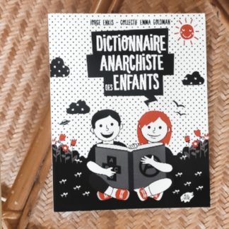 Dictionnaire anarchiste des enfants par Jorge Enkis