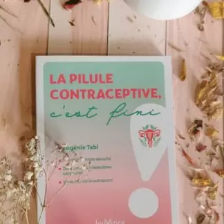 La pilule contraceptive, c'est fini ! par Eugénie Tabi