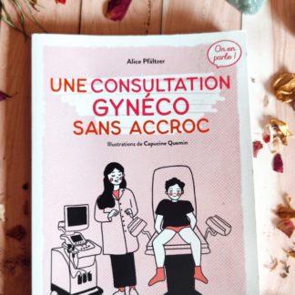 Une consultation gynéco sans accroc