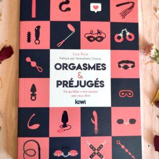 Orgasmes & Préjugés : ce qu'elles n'ont jamais osé dire...