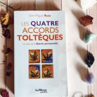 Les quatre accords toltèques : la voie de la liberté personnelle