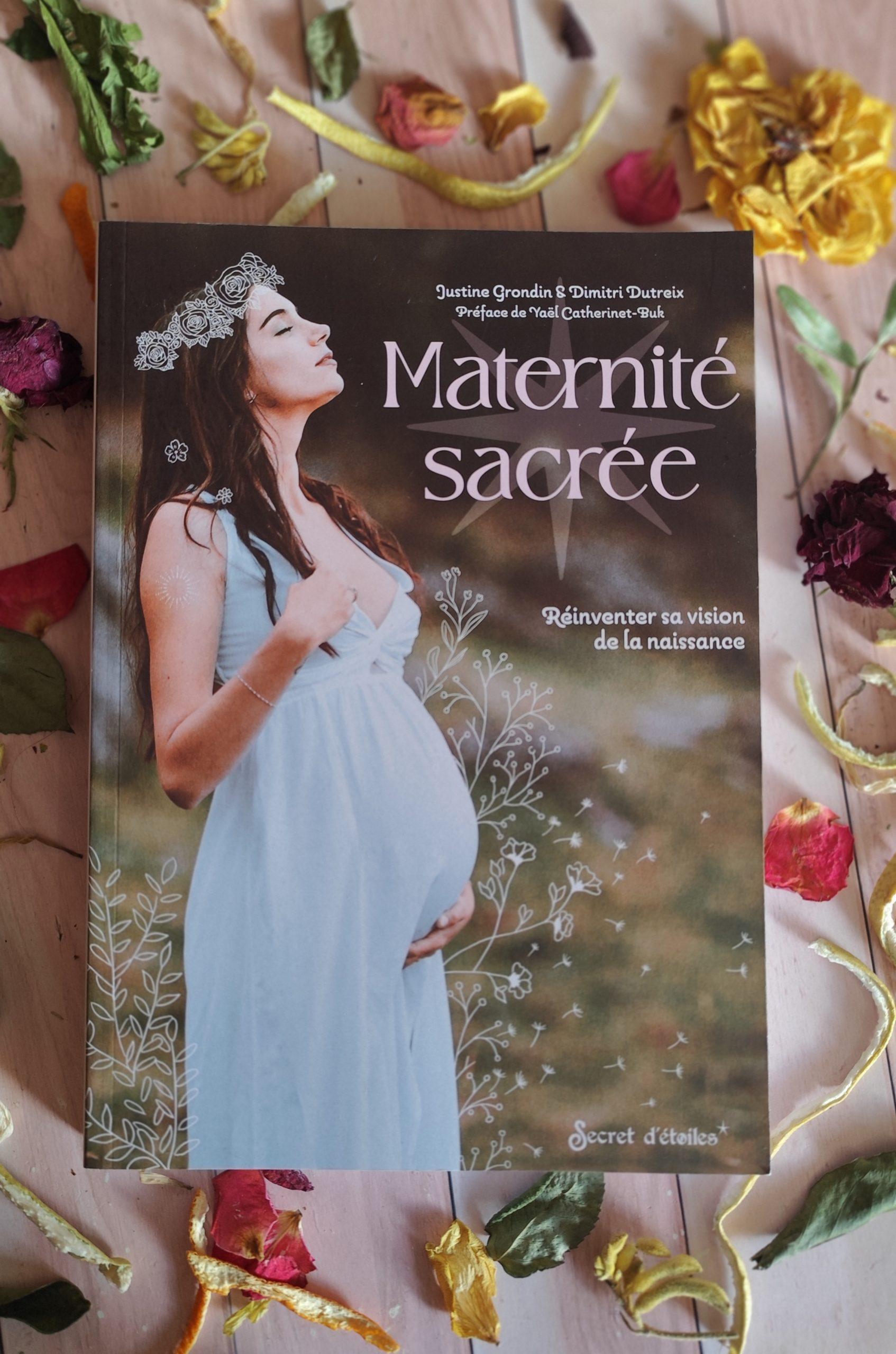 Maternité Sacrée : réinventer sa vision de la naissance