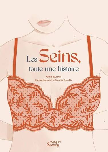 Les seins, toute une histoire - de Gala Avanzi & La Renarde Bouclée